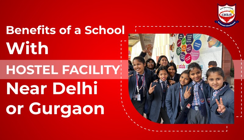 Top 5 Reasons to Send Your Child to a School With Hostel Facility
